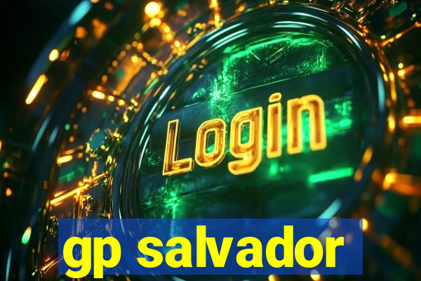 gp salvador